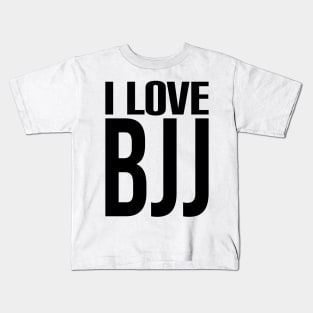 I love bjj Kids T-Shirt